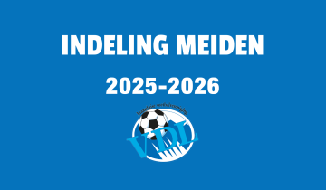 Voorlopige teamindelingen VDL MEIDEN seizoen 2025-2026